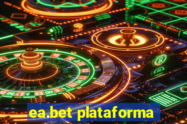 ea.bet plataforma